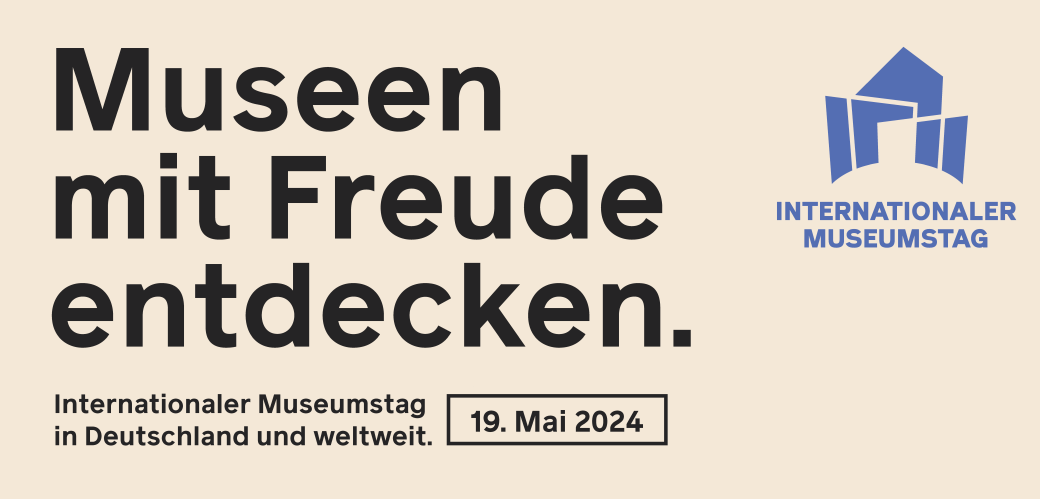 Keyvisual des Internationalen Museumstags mit dem Schriftzug "Museen mit Freude entdecken"