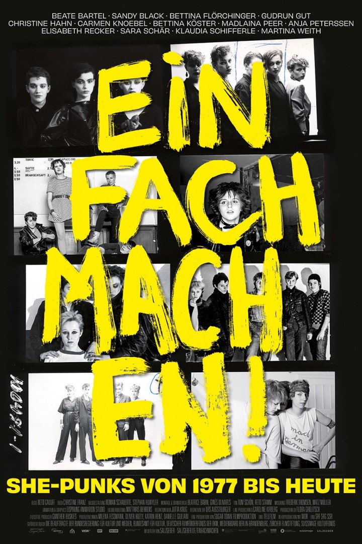 Filmplakat zum Dokumentarfilm "Einfach machen.She-Punks von 1977 bis heute". Zu sehen sind im Hintergrund Collagen von Personen in Schwarz-Weiß. Dadrüber der Filmtitel in gelb.