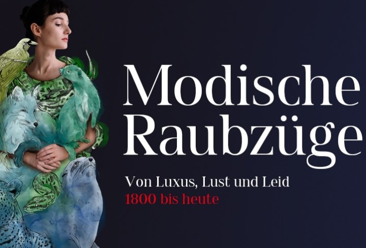 Ausstellungsplakat, das eine Frau umhüllt von exotischen Tieren und Ihren Fellen bzw. Federn zeigt.