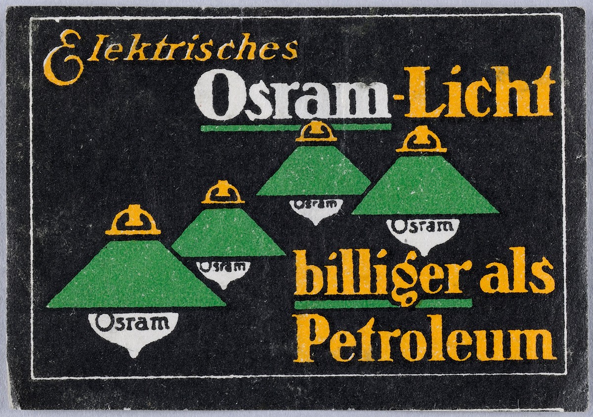 Reklamemarke mit vier Lampen, deren Leuchtmittel die Aufschrift "Osram" tragen, umgeben von dem Schriftzug "Elekrisches Osram-Licht, billiger als Petroleum."